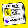 undefined ETH Daily - Crypto News On Ethereum