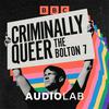 undefined Criminally Queer: The Bolton 7
