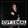 undefined Cut To The Deal: The Business of Film
