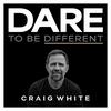 undefined Dare to be Different with Craig White