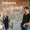 undefined Designed For Wellbeing Podcast