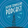 undefined Devin Townsend Podcast