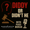 undefined Diddy or Didn't He? On Radio Misfits