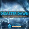 undefined Disaster Dawn: Insights on Preparedness and Resilience