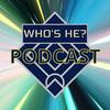 undefined Who's He? Podcast