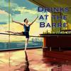 undefined Drinks at the Barre