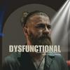 undefined Dysfunctional