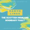 undefined Earth Lines - The Scottish Highland Boundary Fault