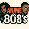 undefined Anime & 808’s