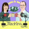 undefined Emma & Tom Talk Teaching