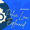 undefined English and Welsh Police Law Explained