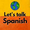 undefined Let’s Talk Spanish | Learn Spanish for Beginners