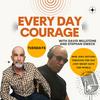 undefined Every Day Courage: Real Stories of Overcoming Fear and Finding Strength
