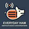 undefined Everyday Ham Podcast: Amateur Radio Conversations