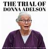 undefined The Trial Of Donna Adelson | The Murder Of Dan Markel