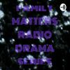 undefined FAMILY MATTERS RADIO DRAMA SERIES