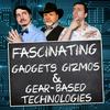 undefined Fascinating Gadgets, Gizmos, and Gear Based Technologies