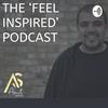 undefined The Feel Inspired Podcast With Amit Sodha