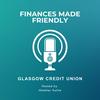 undefined Finances Made Friendly with Glasgow Credit Union