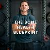 undefined The Bone Health Blueprint