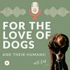 undefined For The Love Of Dogs (and their humans!)