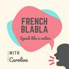 undefined French Blabla