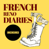 undefined French Reno Diaries UNCENSORED