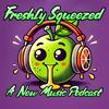 undefined Freshly Squeezed: A New Music Podcast