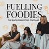 undefined Fuelling Foodies: The Food Marketing Podcast