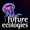 undefined Future Ecologies