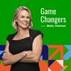 undefined Game Changers with Molly Fletcher