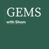 undefined Gems Podcast with Shom