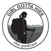 undefined Girl Gotta Hike The Podcast