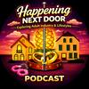 undefined Happening Next Door | Exploring Adult Industry & Lifestyles