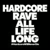 undefined Hardcore Will Never Die