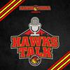 undefined Hawks Talk