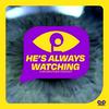 undefined He’s Always Watching: A Big Brother Podcast