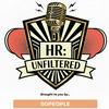 undefined HR Unfiltered - brought to you by SOPEOPLE