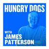 undefined Hungry Dogs with James Patterson