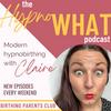 undefined Hypno-WHAT?! Modern Hypnobirthing with Claire.