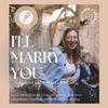 undefined I'll Marry You; the UK Wedding Podcast