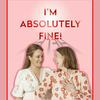 undefined I'm Absolutely Fine! by The Midult