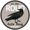 undefined In The Roud - A Folk Song Podcast