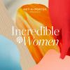 undefined Incredible Women