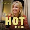 undefined Is It Hot In Here? Menopause Podcast