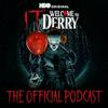 undefined IT: Welcome to Derry The Official Podcast