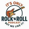 undefined It's Only Rock n Roll with hosts Phil Blizzard & Russell Mason