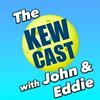 undefined The KewCast with John & Eddie