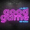 undefined Just Good Game Show