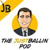 undefined JustBallin Podcast